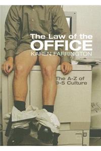 The Law of the Office
