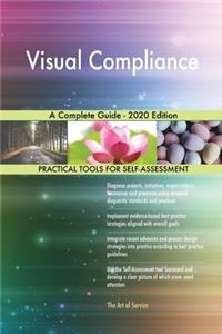 Visual Compliance A Complete Guide - 2020 Edition