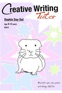 Dolphin Day Out (Creative Writing Tutor)