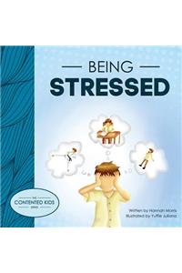 Being Stressed