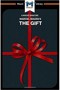 Analysis of Marcel Mauss's the Gift