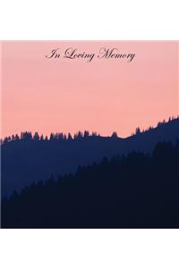 In Loving Memory Funeral Guest Book, Wake, Loss, Celebration of Life, Memorial Service, Funeral Home, Church, Condolence Book, Thoughts and In Memory Guest Book (Hardback)