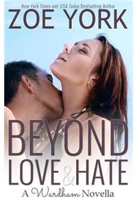 Beyond Love and Hate