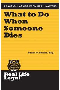 What To Do When Someone Dies