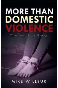 More than Domestic Violence