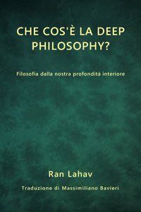Che cos'è la Deep Philosophy?