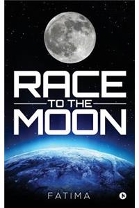 Race to the Moon