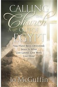 Calling the Church out of Egypt