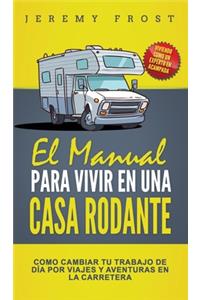 El Manual Para Vivir En Una Casa Rodante