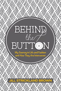 Behind the Button