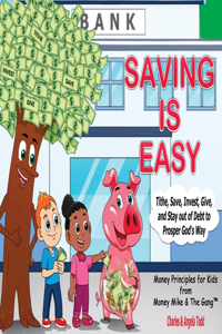 Saving Is Easy