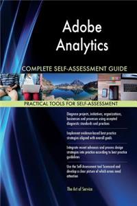Adobe Analytics Complete Self-Assessment Guide