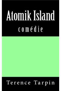 Atomik island