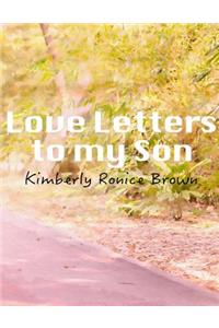 Love Letters to my Son