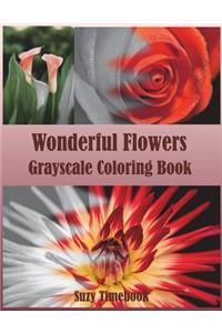 Wonderful Flowers Grayscale Coloring Book
