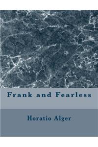 Frank and Fearless