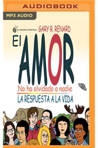 El Amor No Ha Olvidado a Nadie