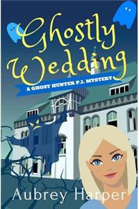 Ghostly Wedding