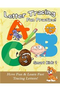 Letter Tracing Fun Practice!