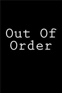 Out Of Order