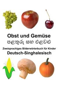 Deutsch-Singhalesisch Obst und Gemüse Zweisprachiges Bilderwörterbuch für Kinder