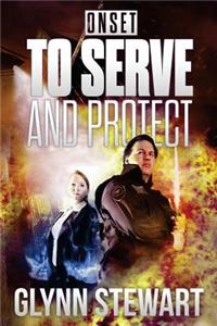 Onset: To Serve and Protect