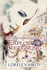 Explosive Begegnung