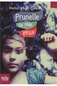 Prunelle de mes yeux