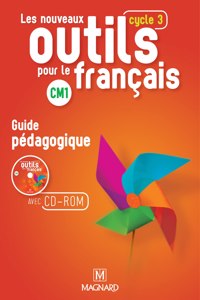 Nouveaux outils pour le francais CM1 Guide pedagogique + CD-ROM