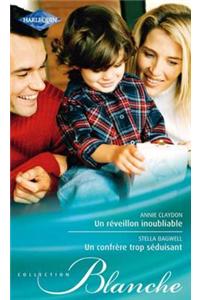 Un Reveillon Inoubliable - Un Confrere Trop Seduisant