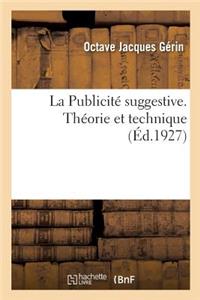 Publicité suggestive. Théorie et technique