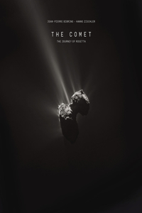 Comet, the: the Journey of Rosetta