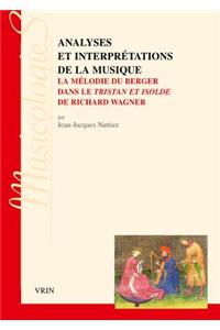 Analyses Et Interpretations de la Musique