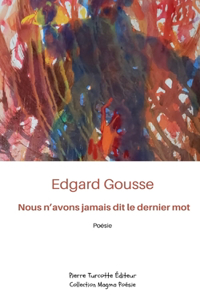 Nous n'avons jamais dit le dernier mot