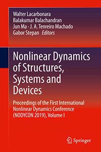 Nonlinear Dynamics of Structures, Systems and Devices