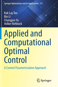 Applied and Computational Optimal Control