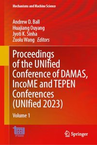 Proceedings of the UNIfied Conference of DAMAS, IncoME and TEPEN Conferences (UNIfied 2023)