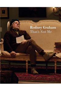 Rodney Graham: That's Not Me