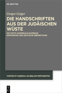 Die Handschriften Aus Der Judäischen Wüste