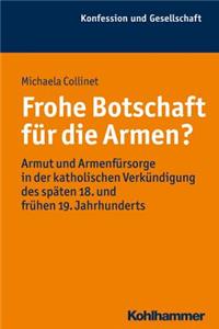 Frohe Botschaft Fur Die Armen?