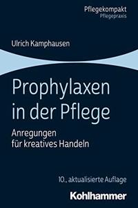 Prophylaxen in Der Pflege