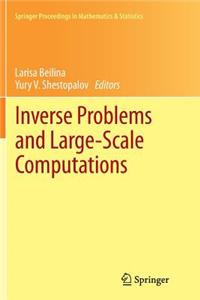 Inverse Problems and Large-Scale Computations