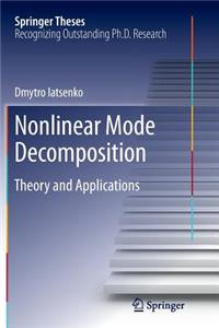 Nonlinear Mode Decomposition
