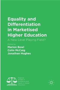 Equality and Differentiation in Marketised Higher Education