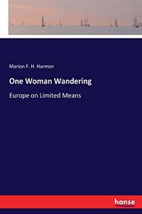 One Woman Wandering