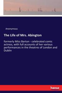 Life of Mrs. Abington