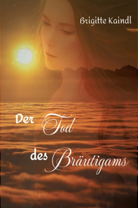 Der Tod des Bräutigams