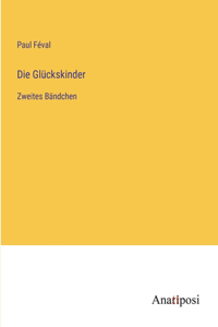 Glückskinder