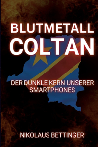 Blutmetall Coltan