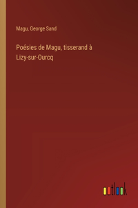 Poésies de Magu, tisserand à Lizy-sur-Ourcq